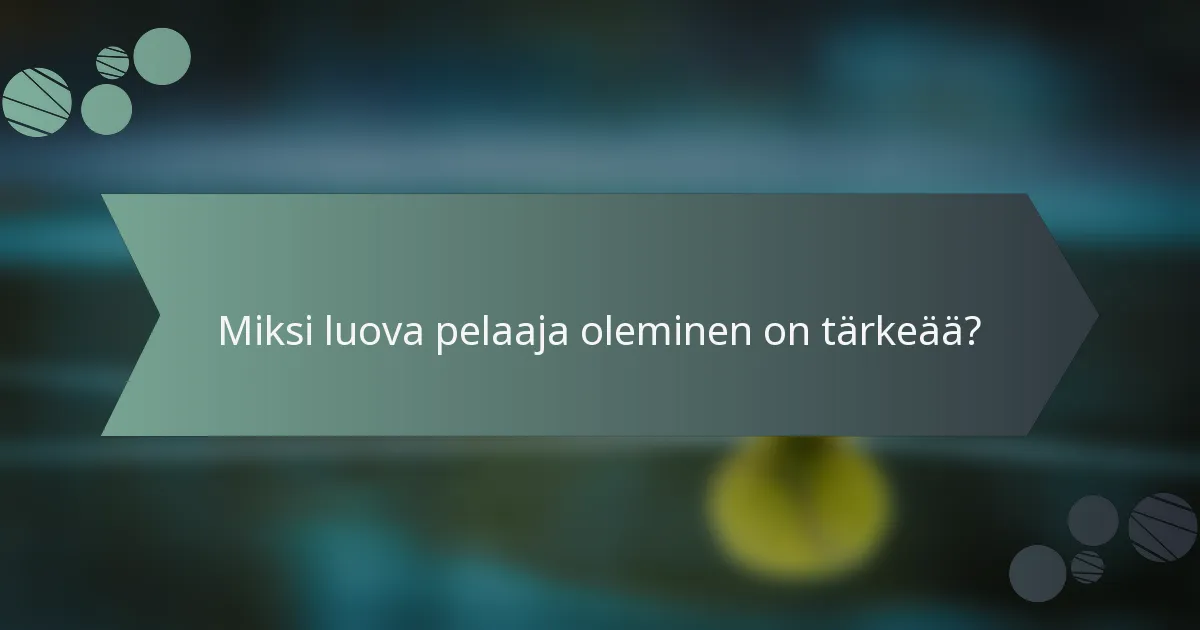Miksi luova pelaaja oleminen on tärkeää?